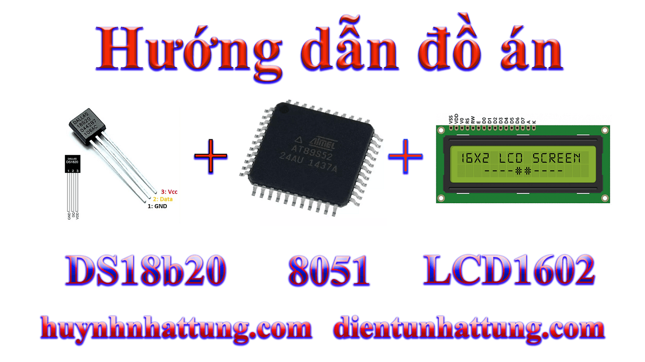 cam-bien-nhiet-do-ds18b20-giao-tiep-at89s52-hien-thi-lcd1602