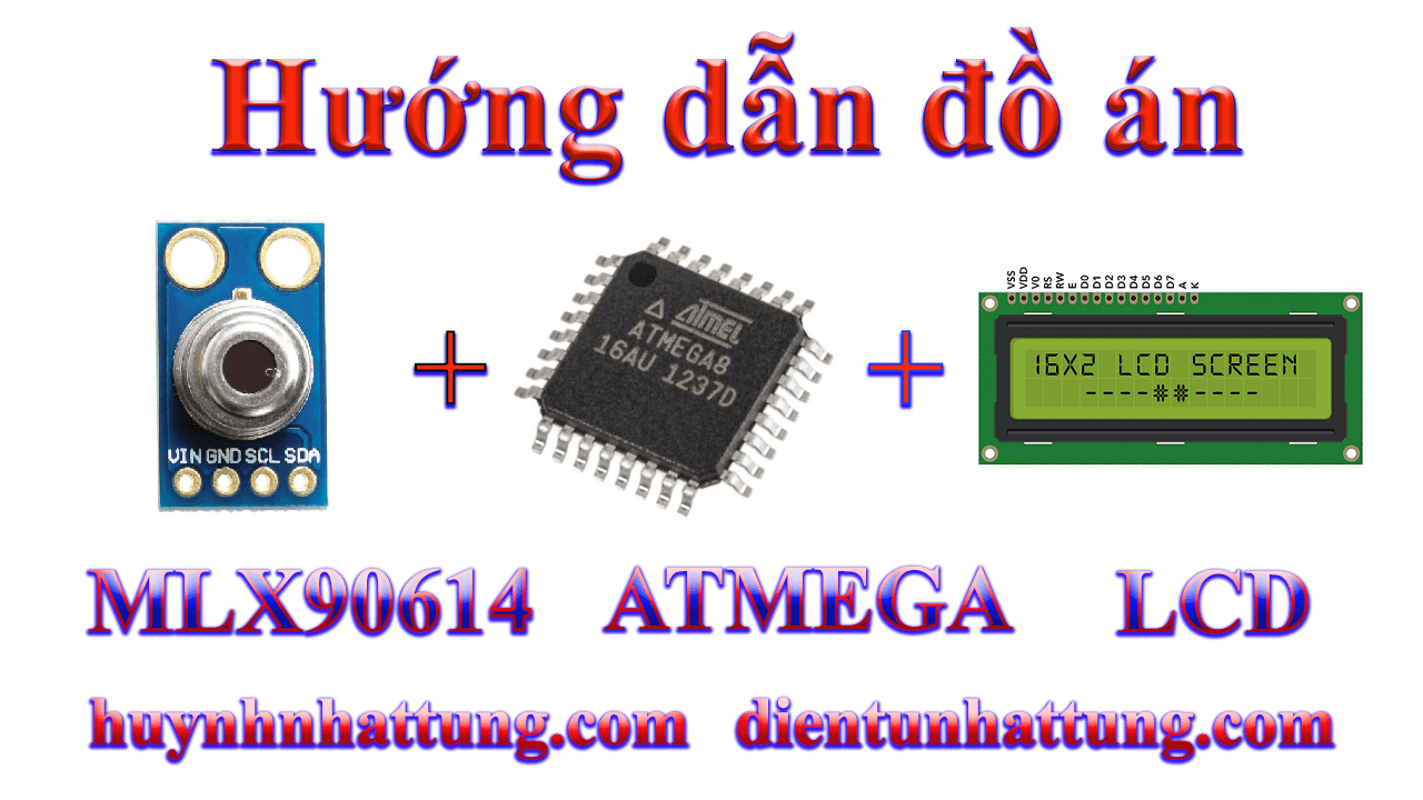 cam-bien-nhiet-do-hong-ngoai-khong-tiep-xuc-mlx90614-giao-tiep-atmega-hien-thi-lcd1602