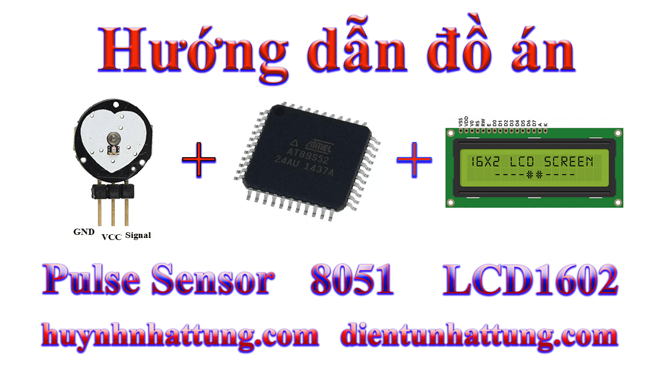 cam-bien-nhip-tim-quang-pulse sensor-giao-tiep-at89s52-hien-thi-lcd1602