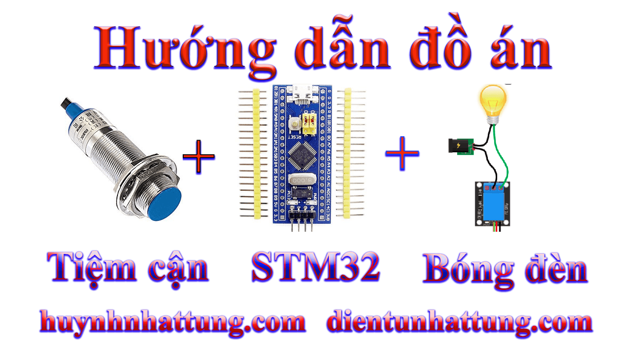 cam-bien-tiem-can-giao-tiep-stm32-kich-bong-den-qua-relay