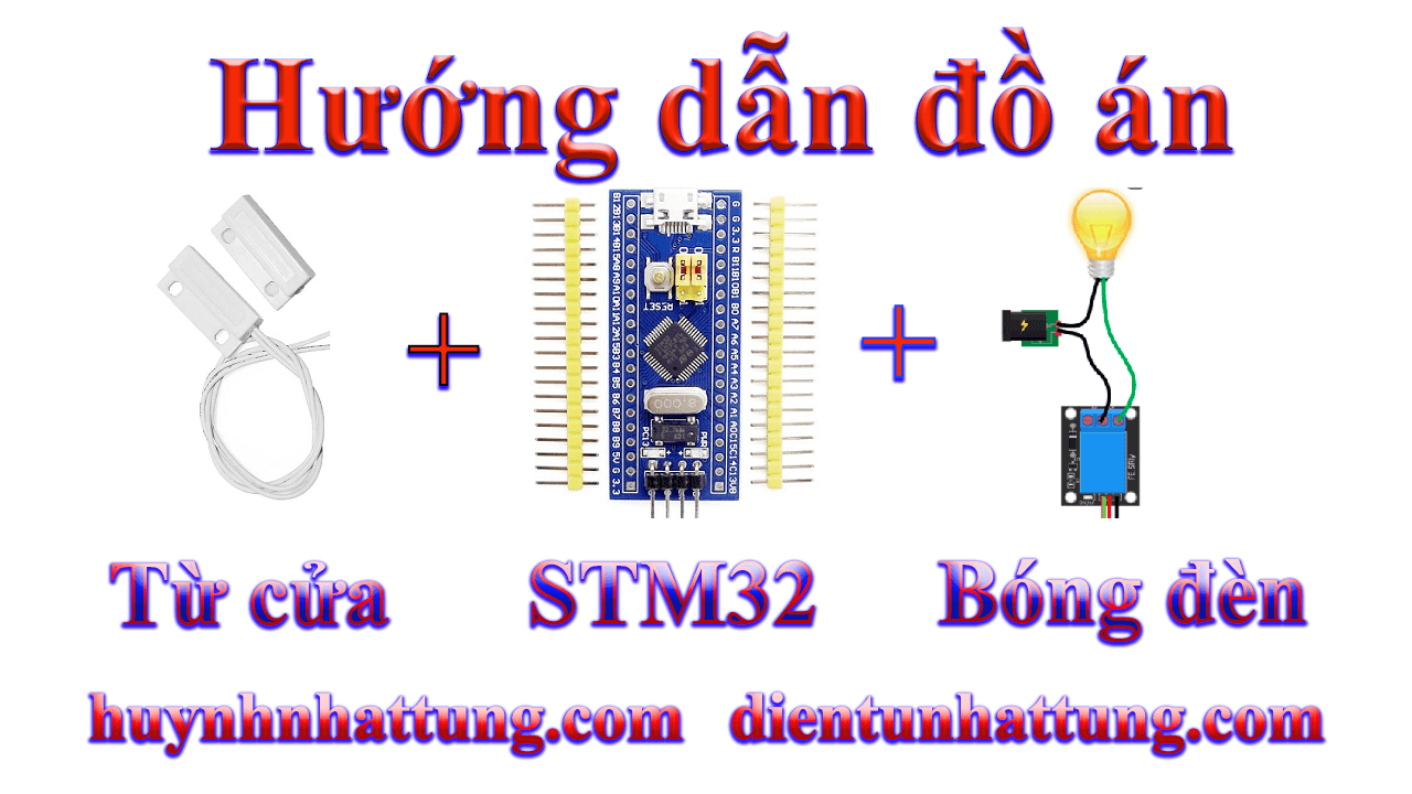 cam-bien-tu-cua-giao-tiep-stm32-kich-bong-den-qua-relay