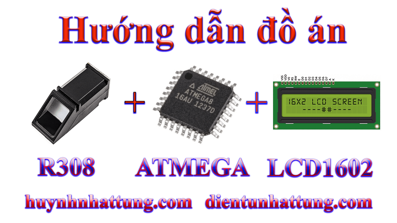 cam-bien-van-tay-r308-giao-tiep-atmega-hien-thi-lcd1602-mo-cua