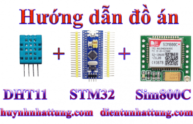 doc-cam-bien-nhiet-do-do-am-dht11-stm32-dien-thoai-bang-nhan-tin-goi-dien-module-sim800C