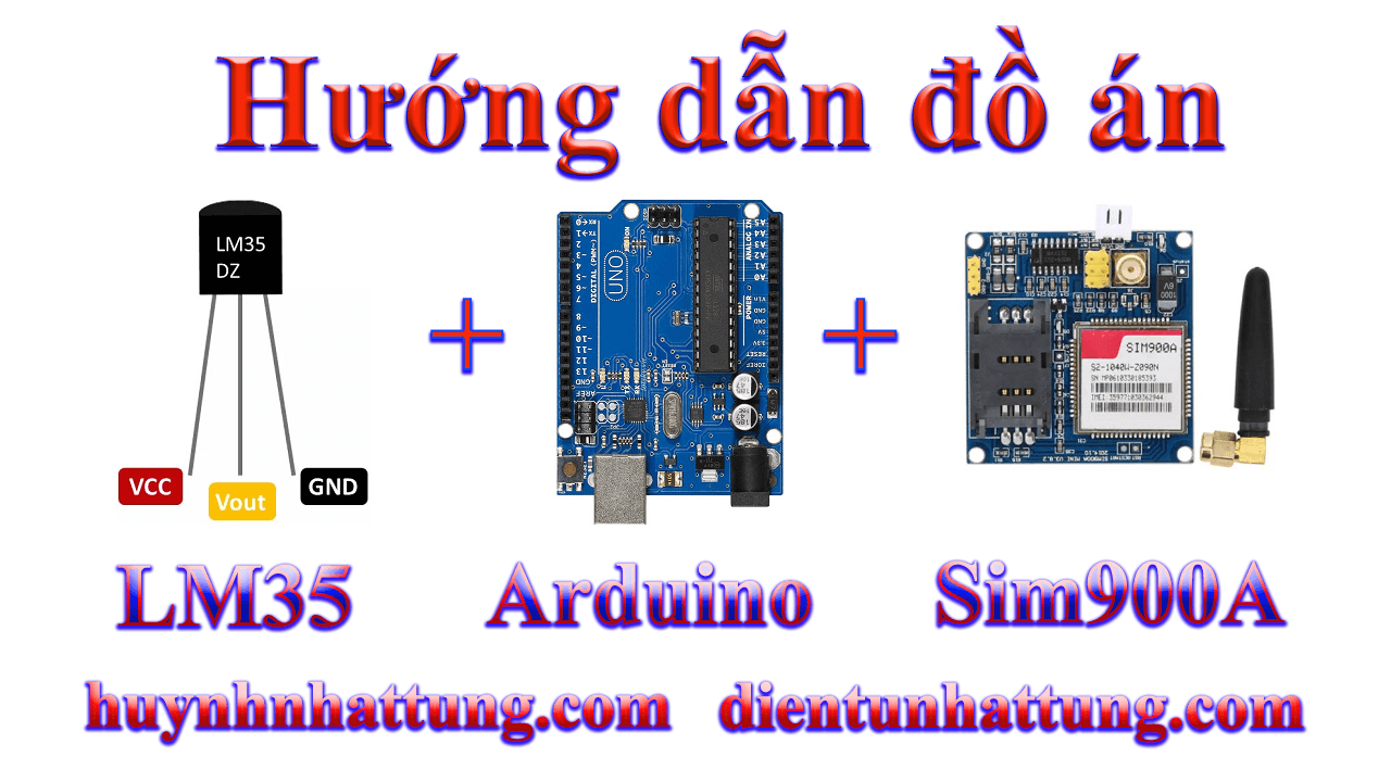 doc-cam-bien-nhiet-do-lm35-arduino-dien-thoai-bang-nhan-tin-goi-dien-module-sim900a-2