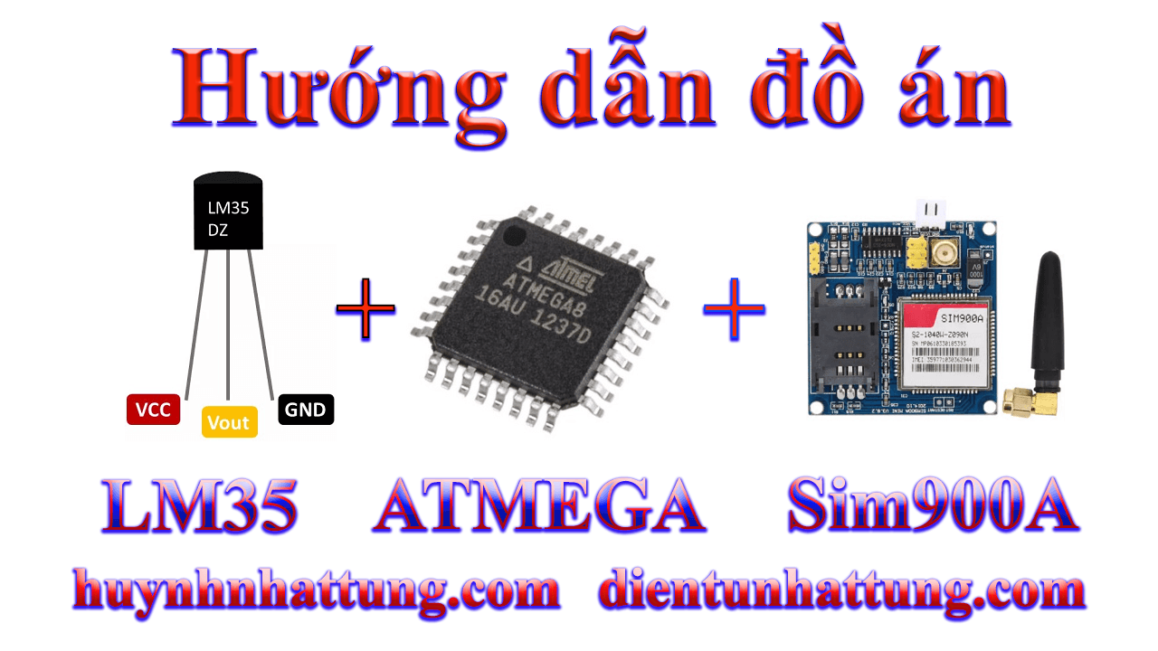 doc-cam-bien-nhiet-do-lm35-atmega-dien-thoai-bang-nhan-tin-goi-dien-module-sim900a