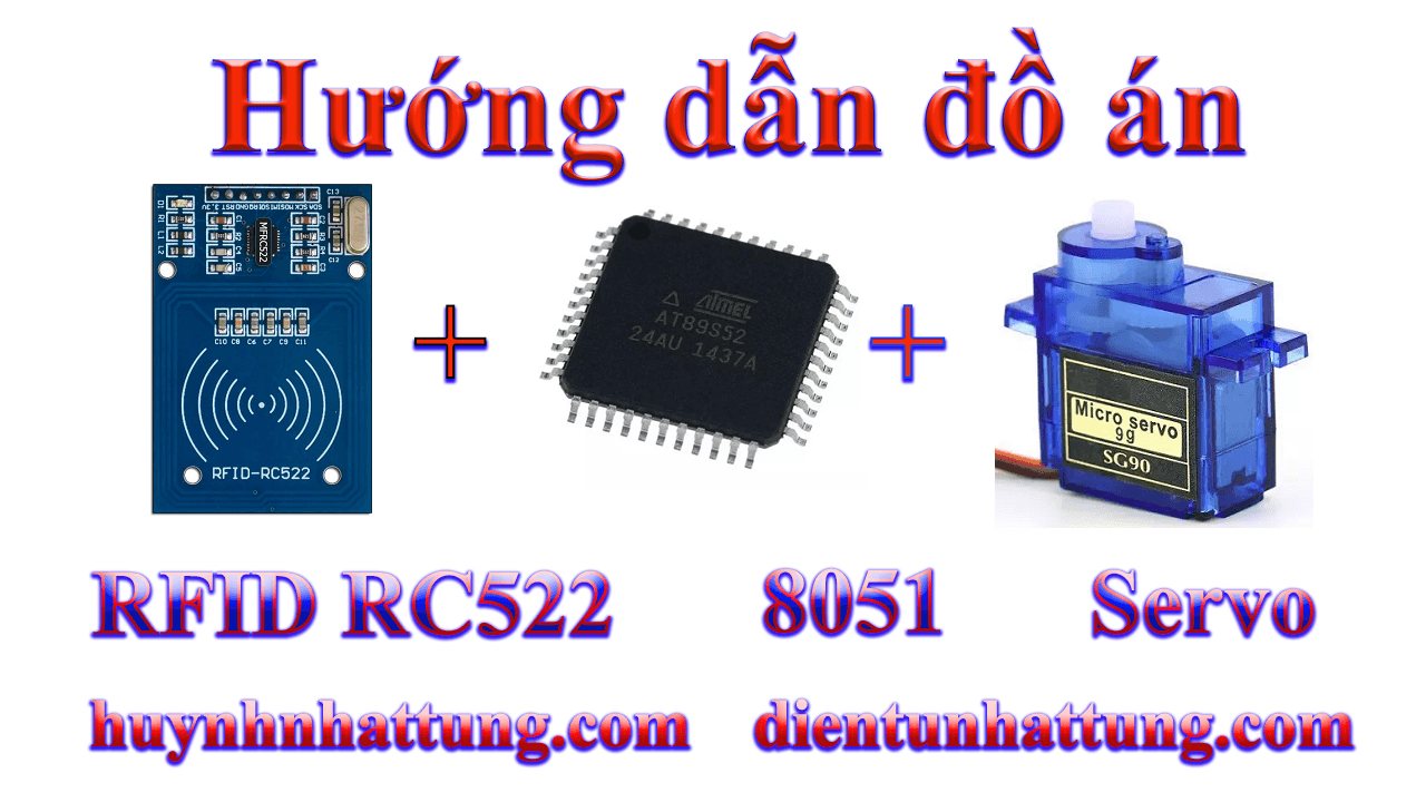 doc-the-tu-rfid-giao-tiep-at89s52-kich-hoat-khoa-cua-dien-tu-servo-mo-cua