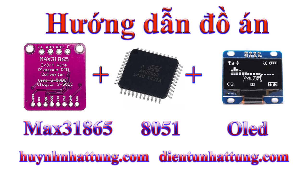 module-rtd-to-digital-max31865-giao-tiep-at89s52-hien-thi-oled-cac-loai-pt100