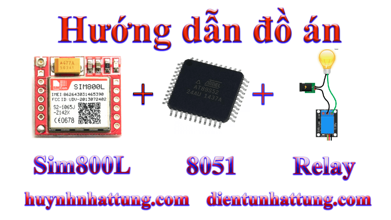 relay-kich-den-220v-giao-tiep-at89s52-dien-thoai-bang-nhan-tin-goi-dien-module-sim800l