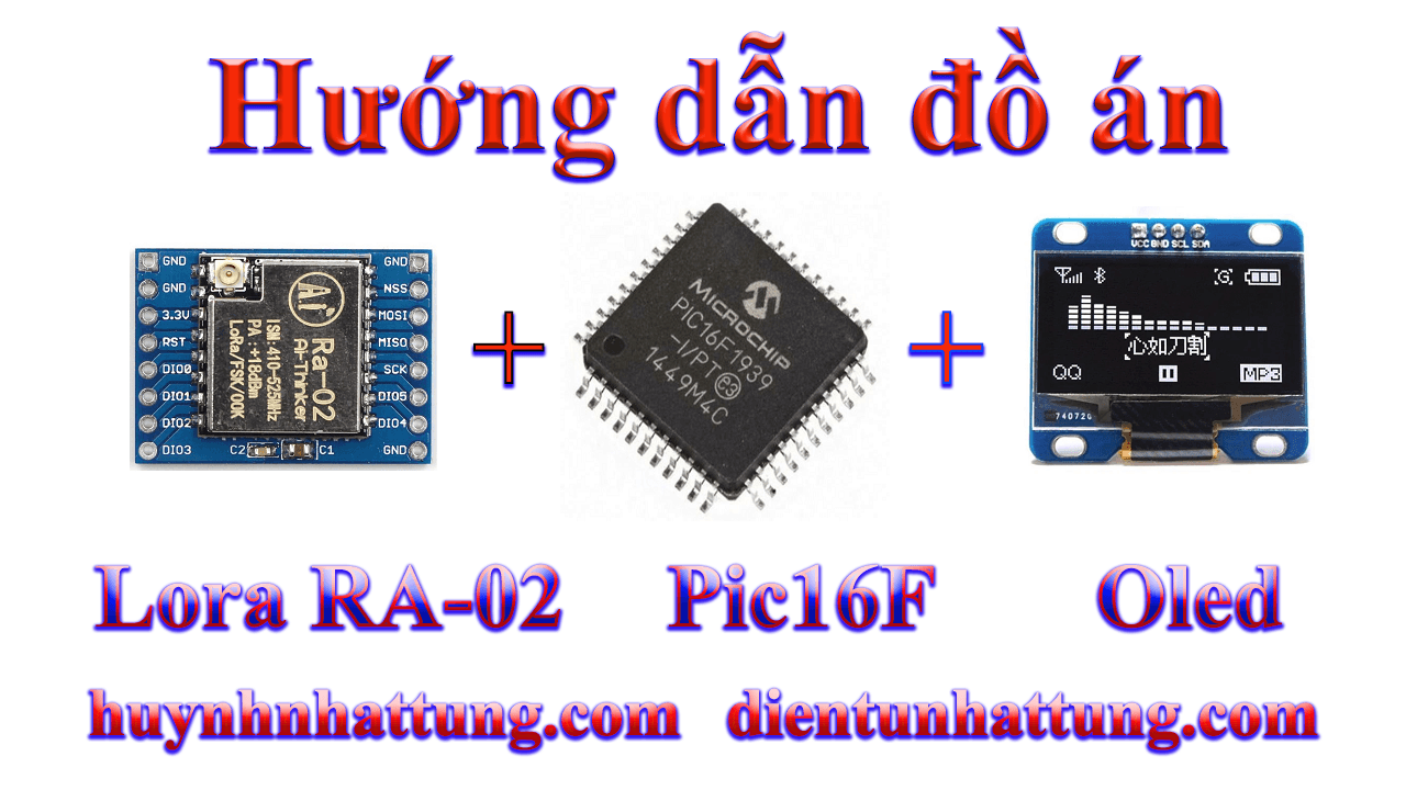 thu-phat-rf-lora-la-02-spi-433mhz-giao-tiep-pic16f-doc-nhiet-do-do-am-dht11-hien-thi-oled